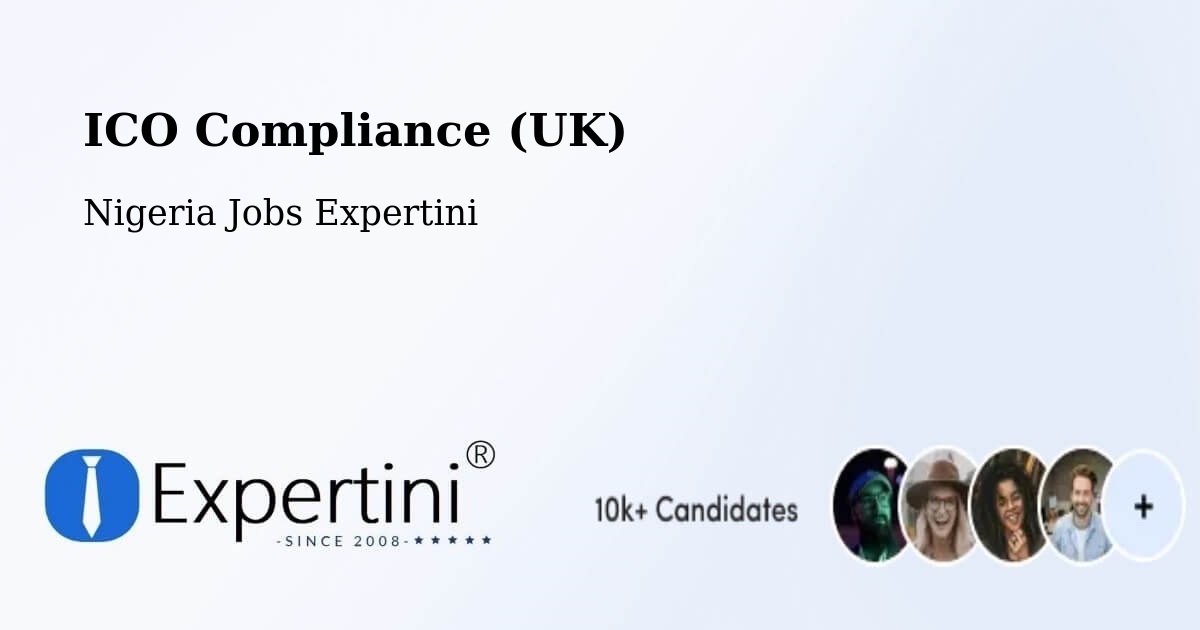UK Data Protection & ICO Compliance – Ughelli - Nigeria Jobs Expertini