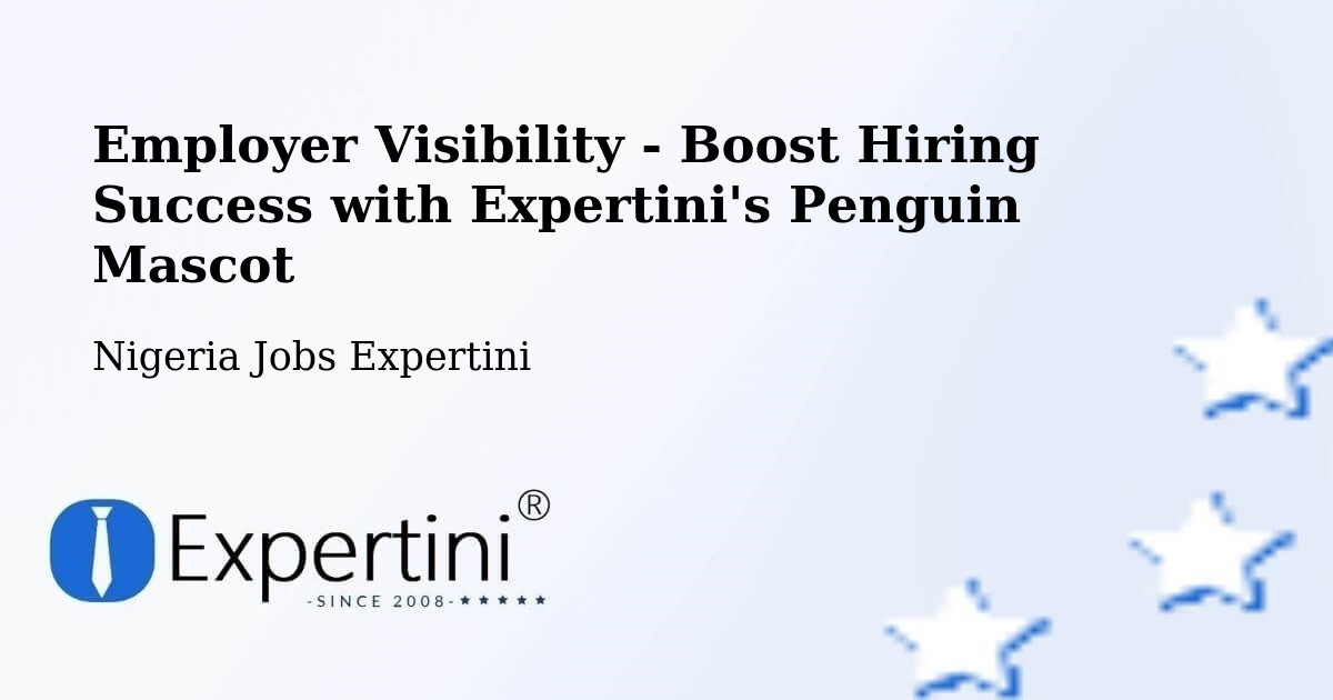 CV and Resume Visibility Optimization – Ughelli - Nigeria Jobs Expertini